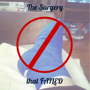 The Surgery that Failed