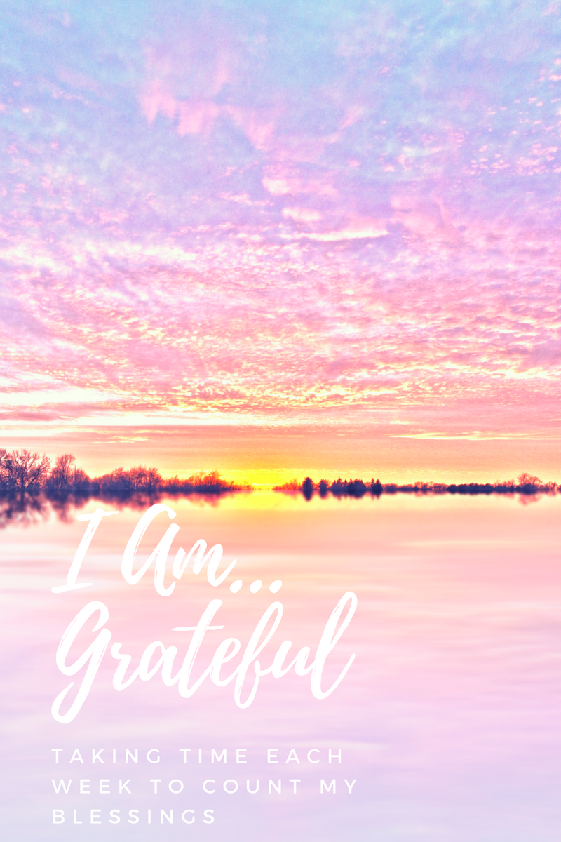 I Am Grateful…